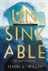 Unsinkable By Jenni L. Walsh Cover Image