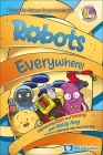 Robots Everywhere!: Unpeeled by Russ and Yammy with Kelly Ang (Science Everywhere!) By Kelly Su-Fern Ang, Nicholas Rahadja Haliem (Artist), Alan Bay (Artist) Cover Image