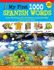 My First 1000 Spanish Words, New Edition: A Search-And-Find Book By Susan Martineau, Sam Hutchinson, Louise Millar Cover Image