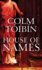 House of Names By Colm Taoibain Cover Image