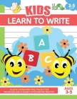 Learn To Write For Kids Ages 3-5: Writing Book For 3-5 Year Old Children, Toddlers, Preschool, Homeschool, Pre-K, Kindergarten, Grade 1, Grade 2 - Han Cover Image