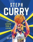Steph Curry: Life Lessons from a Legend By Gilang Bogy (Illustrator), Sean Deveney Cover Image