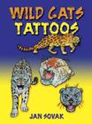 Wild Cats Tattoos (Temporary Tattoos) By Jan Sovak Cover Image