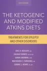 The Ketogenic and Modified Atkins Diets: Treatments for Epilepsy and Other Disorders Cover Image