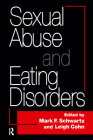 Sexual Abuse And Eating Disorders By Mark F. Schwartz (Editor), Leigh Cohn (Editor) Cover Image