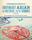Contemporary Issues in Southeast Asian American Studies (Revised Edition) Cover Image