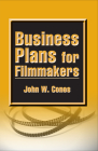 Business Plans for Filmmakers Cover Image