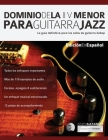Dominio de la II V menor para guitarra jazz By Joseph Alexander Cover Image