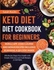 Keto Diet Cookbook for Beginners: Effortlessly Shape Your Health with Simple, Delicious Low-Carb Recipes [V EDITION] Cover Image