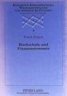 Hochschule Und Finanzautonomie: Grundlagen Und Anwendung Einer Politisch-Oekonomischen Theorie Der Hochschule (Kollektive Entscheidungen #5) By Cay Folkers (Editor), Frank Ziegele Cover Image