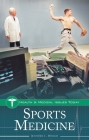 Sports Medicine (Health and Medical Issues Today) By Jennifer L. Minigh Cover Image