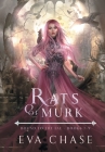 Rats of Murk: Bound to the Fae - Books 7-9 By Eva Chase Cover Image