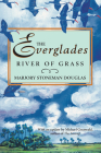 The Everglades: River of Grass By Marjory Stoneman Douglas Cover Image