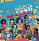 Inspiring And Motivational Stories For The Brilliant Girl Child: A Collection of Life Changing Stories about Money and Business for Girls Age 3 to 8 Cover Image