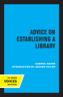 Advice on Establishing a Library By Gabriel Naude, Archer Taylor (Introduction by) Cover Image