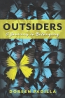 Outsiders: A Journey to Belonging By Doreen Padilla Cover Image