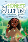 Honest June: Secrets and Spies By Tina Wells, Brittney Bond (Illustrator) Cover Image