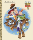 Toy Story 2 (Little Golden Book) By Christopher Nicholas Cover Image