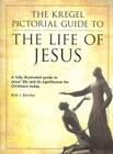 The Kregel Pictorial Guide to the Life of Jesus Cover Image