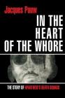 In the Heart of the Whore: The Story of Apartheid's Death Squads Cover Image