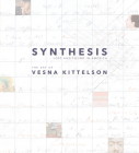 Synthesis: Lost and Found in America: The Art of Vesna Kittelson Cover Image