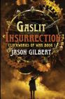 Gaslit Insurrection By Susan H. Roddey (Editor), Natania Barron (Illustrator), Jason H. Gilbert Cover Image