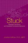 Stuck: Asperger's Syndrome and Obsessive-Compulsive Behaviors By Jonathan Hoffman Cover Image