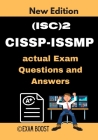 (ISC)2 CISSP-ISSMP actual Exam Questions and Answers: CISSP-ISSMP Information Systems Security Management Professional +100 practice exam questions By Exam Boost Cover Image