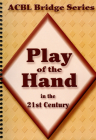 Play of the Hand in the 21st Century: The Diamond Series (ACBL Bridge #2) By Audrey Grant Cover Image