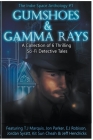 Gumshoes and Gamma Rays By The Indie Space Anthology Cover Image