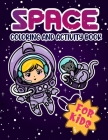 Space Coloring And Activity Book For Kids By June Shelton Cover Image