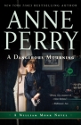 A Dangerous Mourning: A William Monk Novel By Anne Perry Cover Image