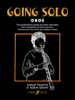 Going Solo -- Oboe (Faber Edition: Going Solo) By Robin Grant (Arranged by), Sarah Francis (Arranged by) Cover Image