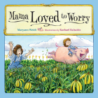 Mama Loved to Worry Cover Image