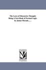 The Laws of Discursive Thought: Being A Text-Book of Formal Logic. by James Mccosh, ... . By James McCosh Cover Image