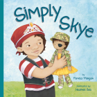 Simply Skye By Pamela Morgan, Heather Bell (Illustrator) Cover Image