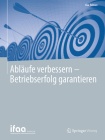 Abläufe Verbessern - Betriebserfolg Garantieren (Ifaa-Edition) By Institut Für Angewandte (Editor) Cover Image