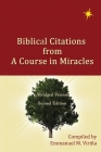Biblical Citations from A Course in Miracles By Emmanuel M. Viriña (Compiled by) Cover Image