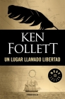 Un lugar llamado libertad / A Place Called Freedom By Ken Follett Cover Image