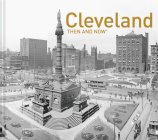 Cleveland Then and Now® Cover Image