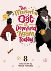 The Masterful Cat Is Depressed Again Today Vol. 8 By Hitsuzi Yamada Cover Image
