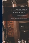 Maryland Naturalist; v.50: no.1 (2009: Summer) By Natural History Society of Maryland (Created by) Cover Image