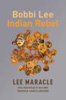 Bobbi Lee Indian Rebel By Lee Maracle Cover Image