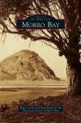 Morro Bay By Roger Castle, Gary Ream Cover Image
