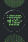 Responsible Management in Theory and Practice in Muslim Societies (Emerald Points) By Yusuf M. Sidani Cover Image