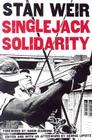 Singlejack Solidarity (Critical American Studies) Cover Image