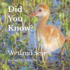Did You Know?: Wetland Series Cover Image