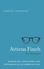 Atticus Finch: The Biography Cover Image