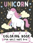 Unicorn Coloring Book For Girls Ages 8-12: Coloring Pages For Kids with Cute and Funny Unicorns, 60 Images To Color By Oscar Barrys Cover Image