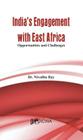 India's Engagement with East Africa: Opportunities and Challenges Cover Image